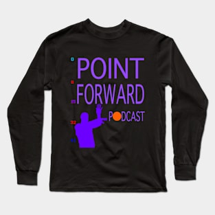 Point Forward Podcast Design 5 Long Sleeve T-Shirt